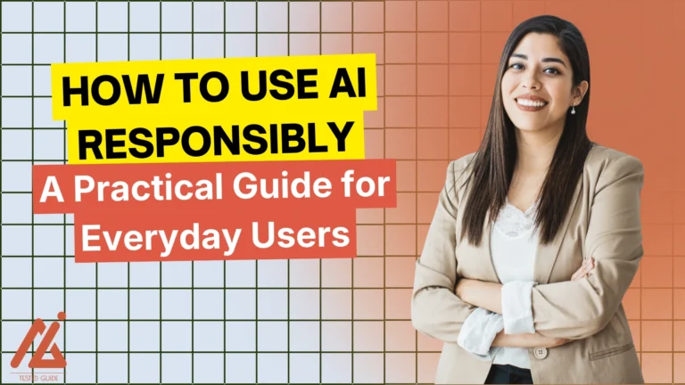 How to Use AI Responsibly